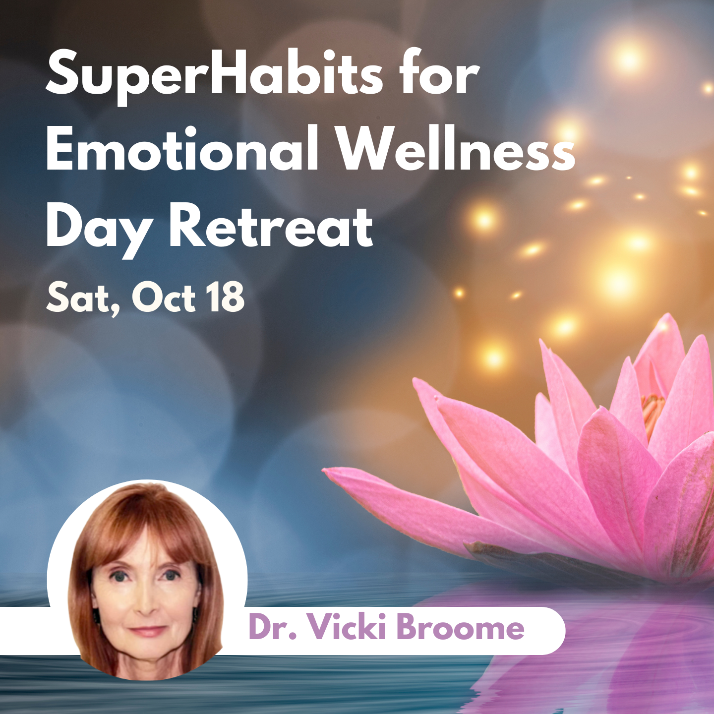 SuperHabits for Emotional Wellness Day Retreat – Replay Link