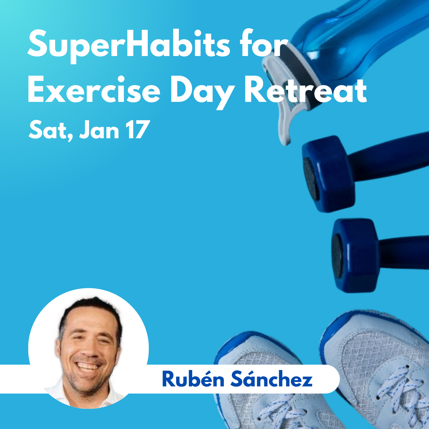 SuperHabits for Exercise Day Retreat - Replay Link